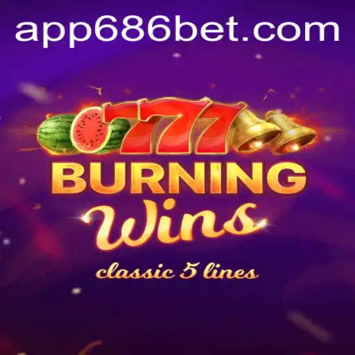 Explorando o Fascinante Mundo de BurningWins na Plataforma 686bet.com